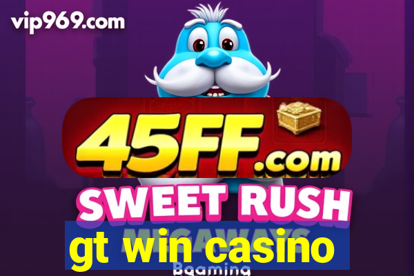 gt win casino
